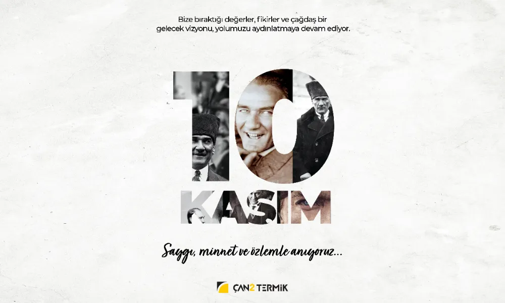 Çan2 Termik 10 Kasım Anma Mesajı 