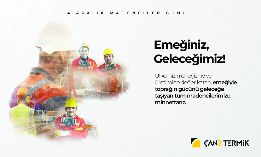 Çan2 Termik Madenciler Günü Kutlaması